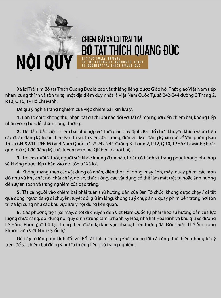 Nội quy khi đến chiêm bái Xá-lợi Trái tim Bồ-tát Thích Quảng Đức, tại Việt Nam Quốc Tự Nội quy khi đến chiêm bái Xá-lợi Trái tim Bồ-tát Thích Quảng Đức, tại Việt Nam Quốc Tự