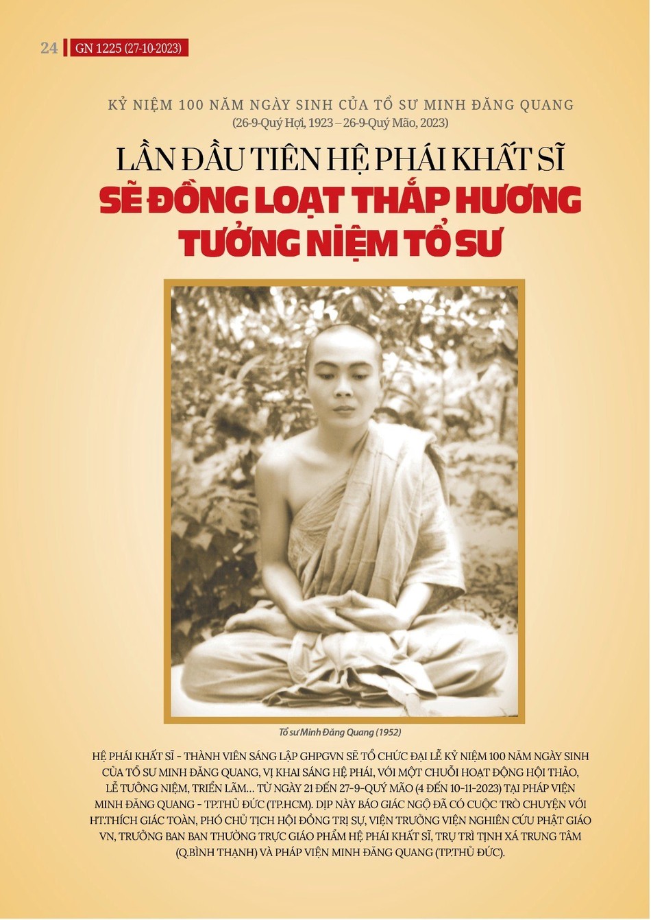 Tổ sư Minh Đăng Quang "vắng bóng" từ năm 1954, vào dịp kỷ niệm 100 năm ngày sinh, hệ phái Khất sĩ tổ chức loạt sự kiện và lần đầu tiên công bố sẽ thắp hương tưởng niệm Tổ sư khai sáng hệ phái như truyền thống đối với các vị đã viên tịch - Ảnh: TLHPKS - Bài trên Báo Giác Ngộ số 1225 - Thiết kế: Phòng Mỹ thuật BGN/Tống Viết Diễn Tổ sư Minh Đăng Quang "vắng bóng" từ năm 1954, vào dịp kỷ niệm 100 năm ngày sinh, hệ phái Khất sĩ tổ chức loạt sự kiện và lần đầu tiên công bố sẽ thắp hương tưởng niệm Tổ sư khai sáng hệ phái như truyền thống đối với các vị đã viên tịch - Ảnh: TLHPKS - Bài trên Báo Giác Ngộ số 1225 - Thiết kế: Phòng Mỹ thuật BGN/Tống Viết Diễn